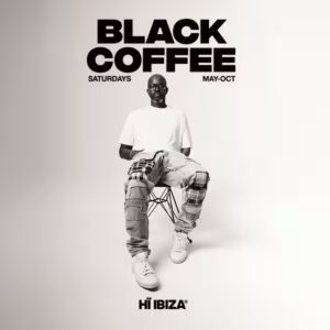 Black Coffee at Hï Ibiza Buy your tickets 2026