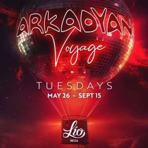 Arkadyan Voyage at Lío Ibiza